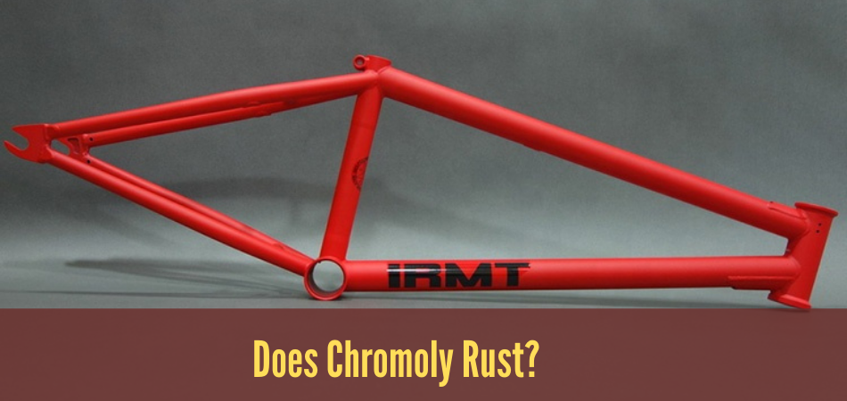 Does Chromoly Rust