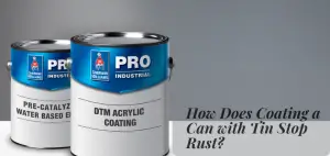 How Does Coating a Can with Tin Stop Rust
