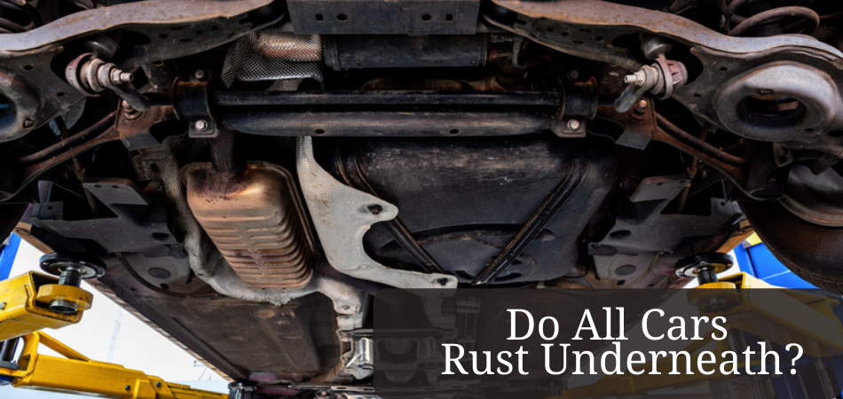 Do all cars rust underneath